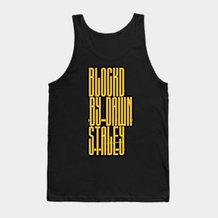 blocked by dawn staley Tank Top